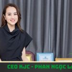 CEO Phan Ngọc Lan Và Chiến Lược Phát Triển KJC Đỉnh Cao 2025