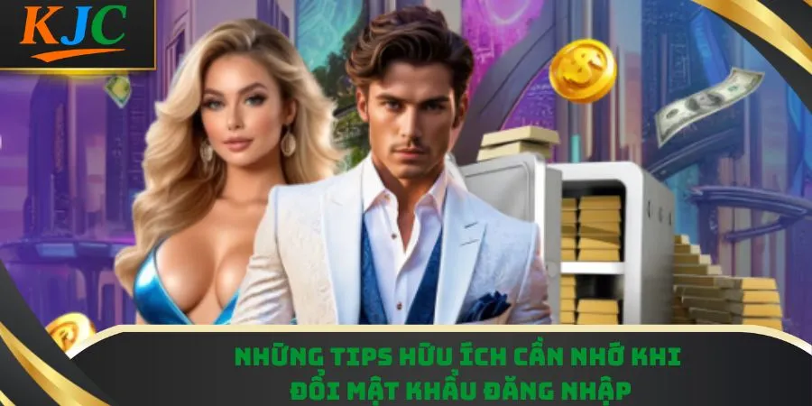Những tips hữu ích cần nhớ khi đổi mật khẩu đăng nhập