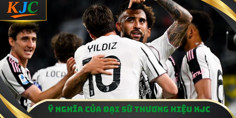 Ý nghĩa của đại sứ thương hiệu KJC